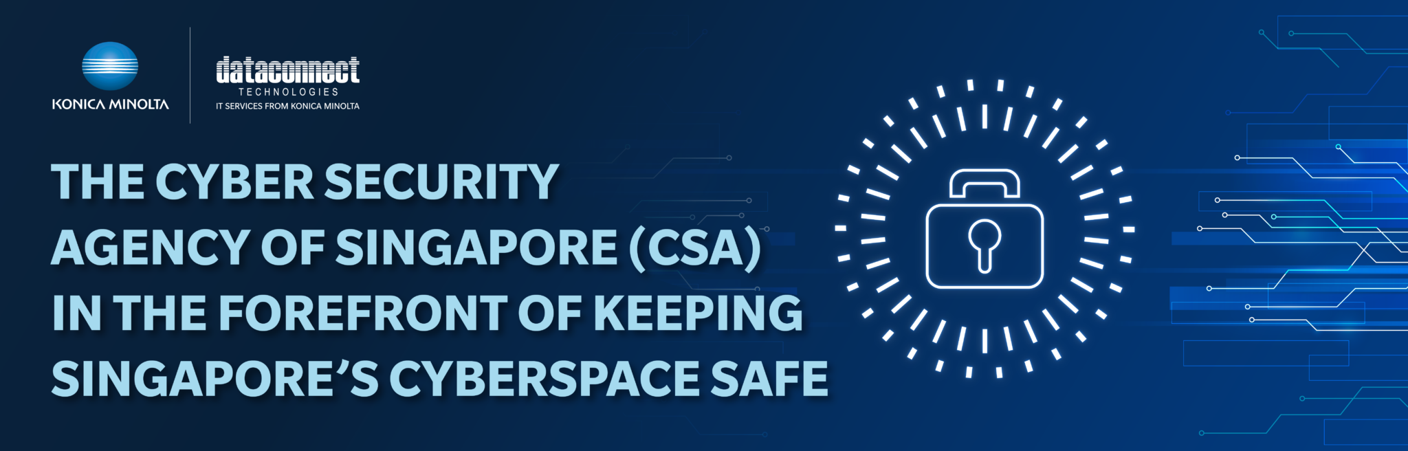 The Cyber Security Agency (CSA) In The Forefront Of Keeping Singapore’s ...