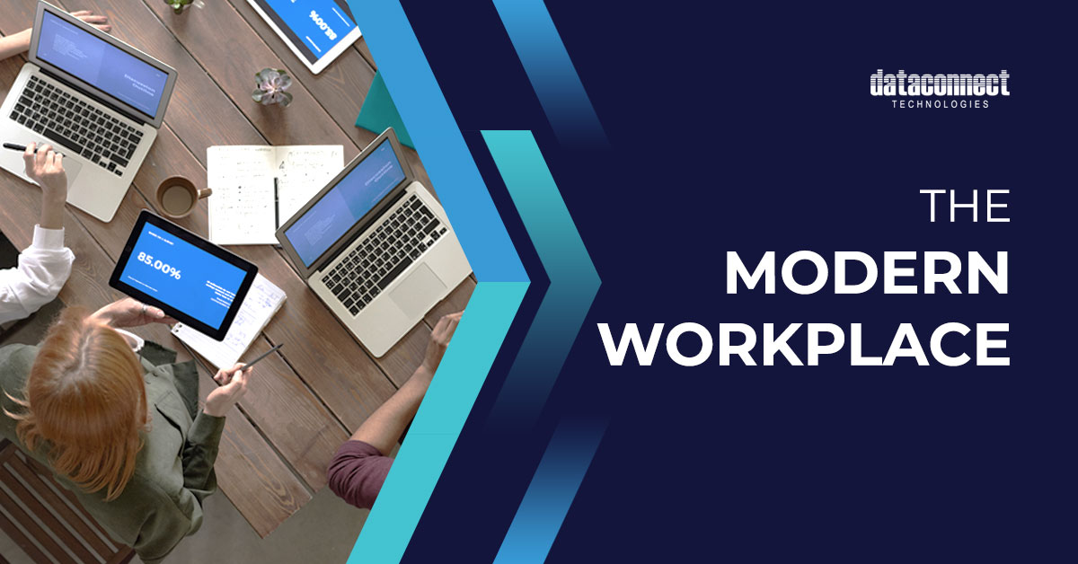 The Modern Workplace