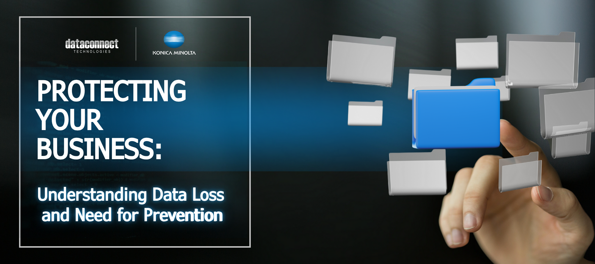 Protecting Your Business: Understanding Data Loss and Need for Prevention