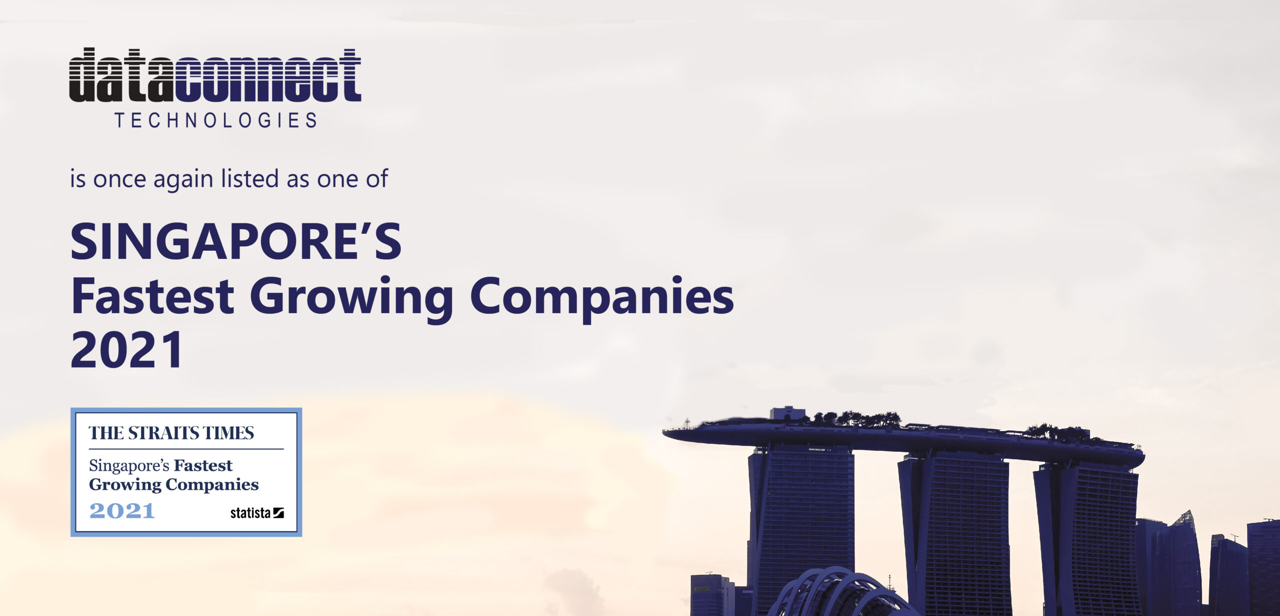 Data Connect Technologies has, once again, been recognized as one of the Fastest Growing SMEs in Singapore 2021!