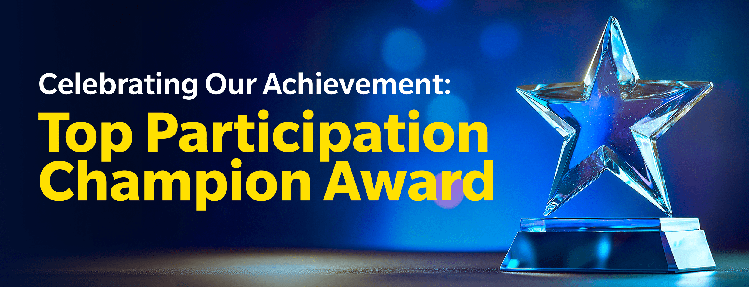 Celebrating Our Achievement: Top Participation Champion Award