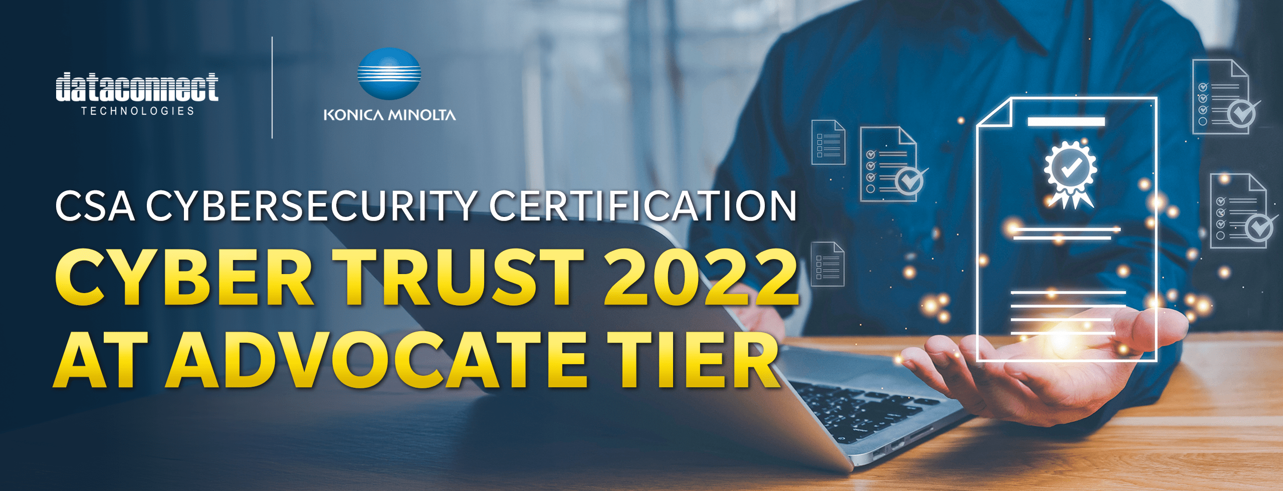 CSA CYBERSECURITY CERTIFICATION – Cyber Trust (2022) at Advocate Tier